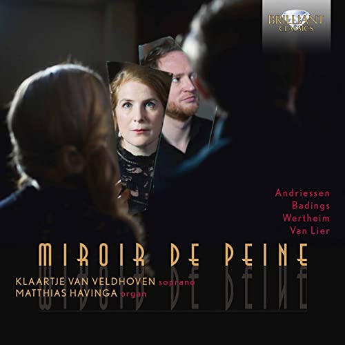 Miror de Peine,Songs for Soprano and Organ von BRILLIANT CLASSICS