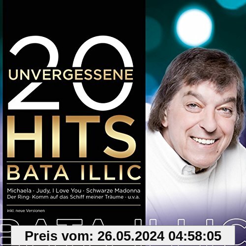 20 Unvergessene Hits von Bata Illic