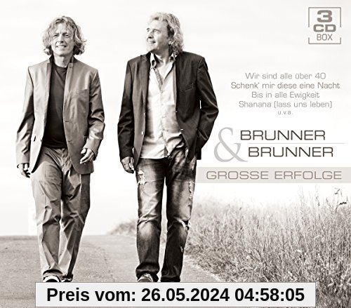 Große Erfolge von Brunner & Brunner