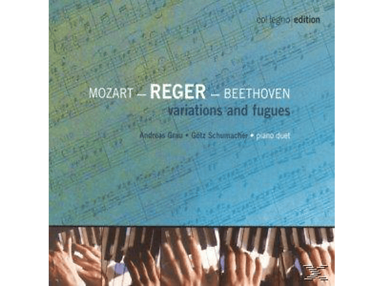 Andreas Grau, Götz Schumacher - Variations And Fugues (CD) von COL LEGNO