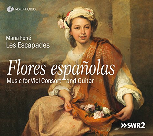 Flores Espanolas - Werke für Viol Consort & Gitarre von Christophorus