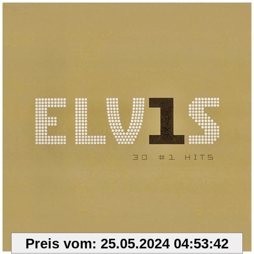 Elvis 30 No.1 Hits von Elvis Presley