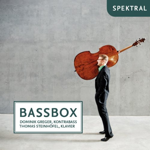 Bassbox - Musik für Kontrabass und Klavier von GREGER/STEINHÖFEL