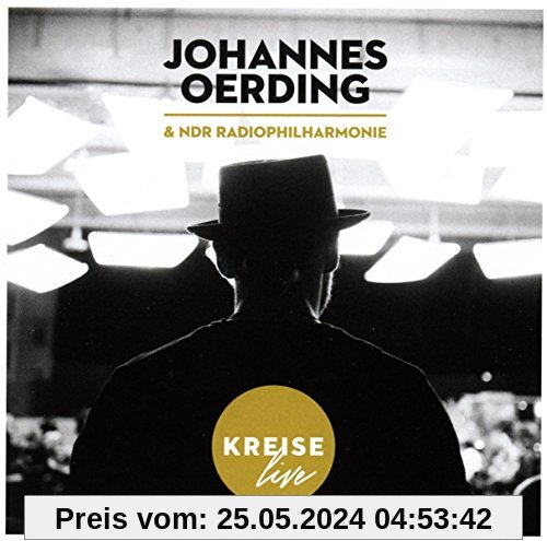Kreise Live von Johannes Oerding & Ndr Radiophilharmonie