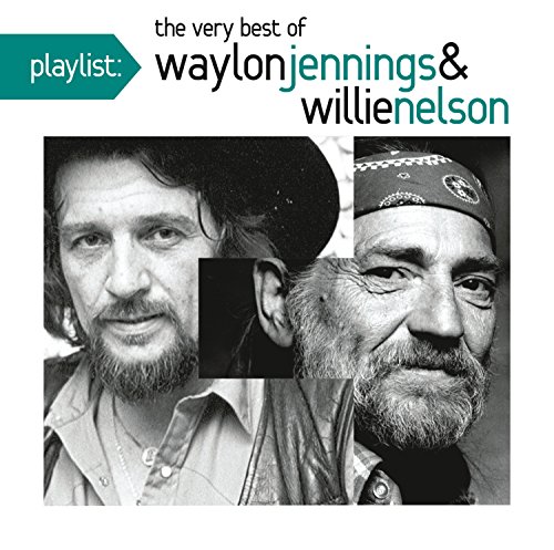 Playlist: The Very Best of Waylon Jennings & Willie Nelson von Legacy