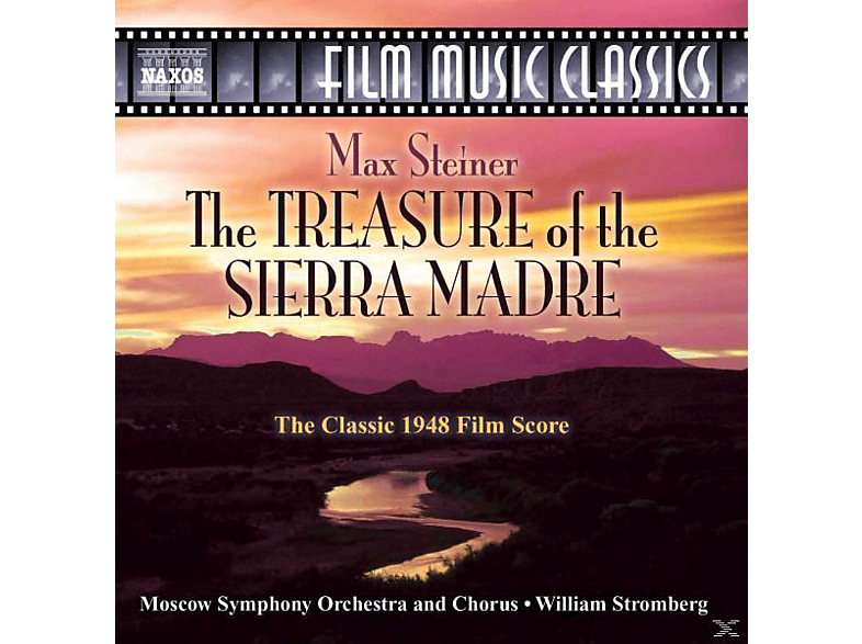 Tony Stromberg, William/moskau So+chor Stromberg - Treasure Of The Sierra Madre (CD) von NAXOS