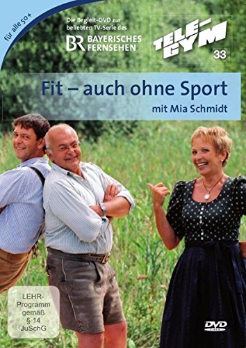 Mia Schmidt - Fit auch ohne Sport! von PSF Film + Video GmbH