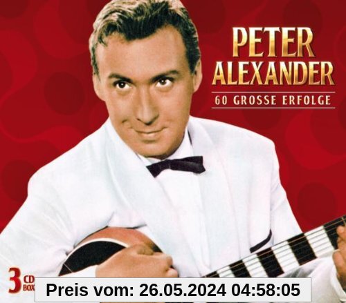 60 Große Erfolge - 3er-CD-Box von Peter Alexander