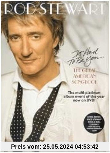 Rod Stewart - It Had To Be You  (The Great American Songbook) von Rod Stewart