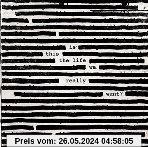 Is This The Life We Really Want? von Roger Waters