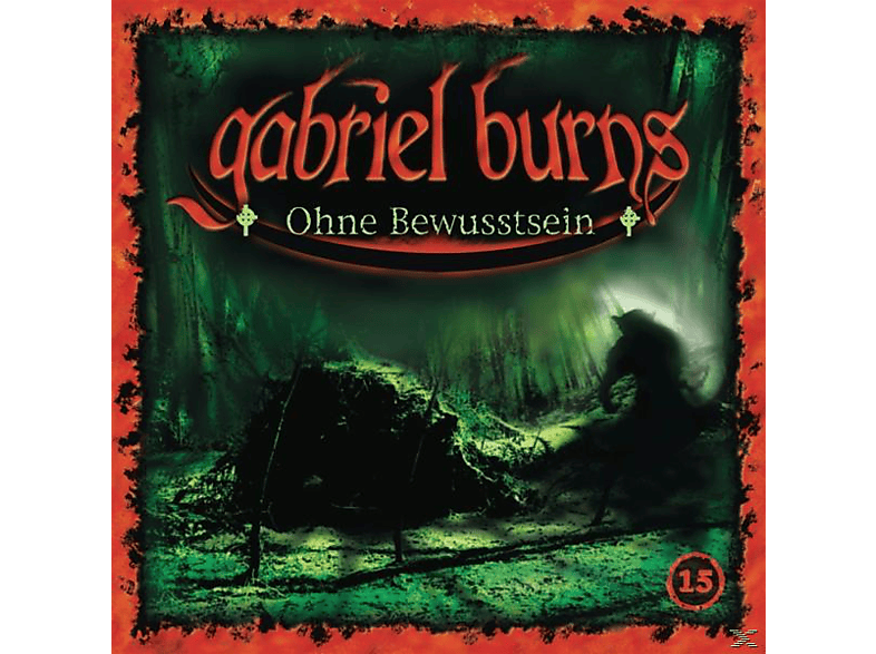 Burns Gabriel - 15/Ohne Bewusstsein (Remastered Edition) (CD) von SONY MUSIC