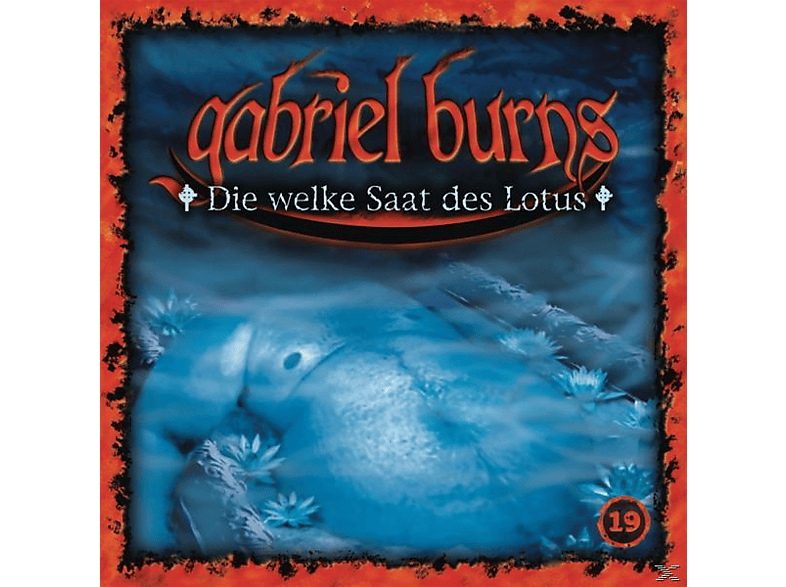 Burns Gabriel - 19/Die Welke Saat Des Lotus (Remastered Edition) (CD) von SONY MUSIC