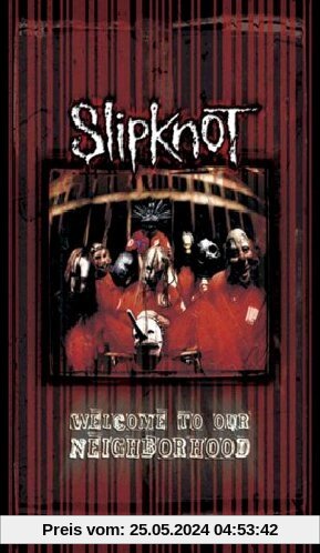 Slipknot - Welcome to Our Neighbourhood von Slipknot