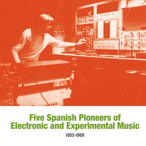 Five Spanish Pioneers of Electronic and Experiment [Vinyl LP] von Sub Rosa (Alive)