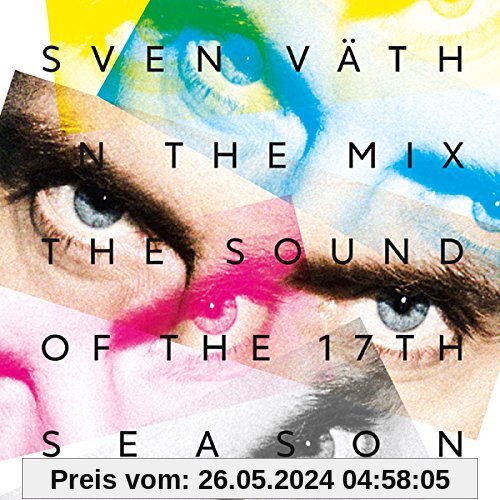Sven Väth In The Mix: The Sound Of The Seventeenth Season von Sven Väth