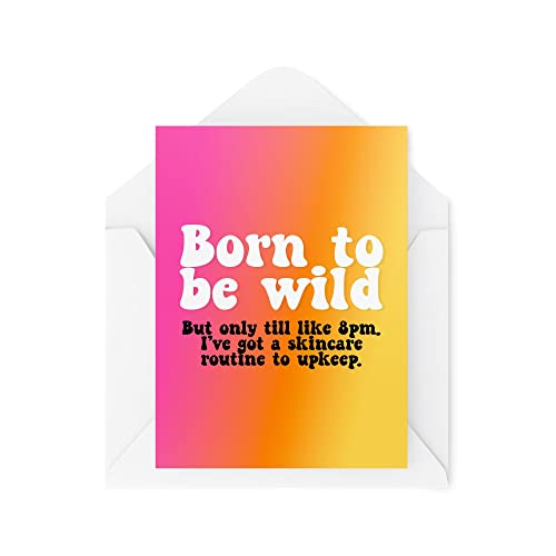 Lustige Grußkarten | Born To Be Wild | Geburtstag Hautpflege Mama Schwester Bruder Papa bester Freund | Banter lustiger Witz | CBH1334 von Tongue in Peach