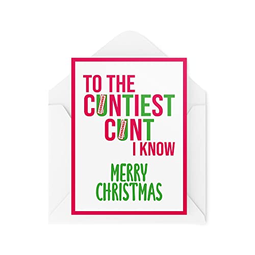 Lustige Weihnachtskarten | To The C*ntiest C*nt I Know Card | For Her Him Festive Banter Novelty Sweary Profanity Offensive Colleague | CBH787 von Tongue in Peach