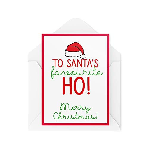 Tongue in Peach Lustige Weihnachtskarten | To Santa 's Favourite Ho Karte | Für Sie Ihn Festliche Scherz Neuheit Sweary Gossip Work Bestie Cheeky Unhöflich | CBH789 von Tongue in Peach
