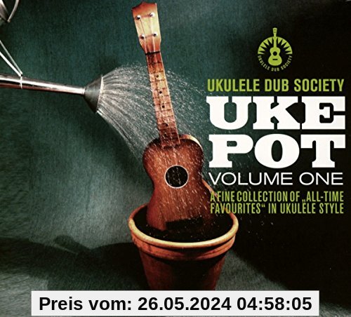 Uke Pot Vol.1 von Ukulele Dub Society