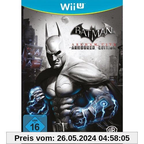Batman: Arkham City - Armoured Edition von Warner Bros.