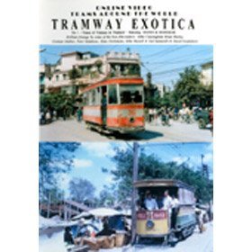 Tramway Exotica 1: Vietnam and Thailand - DVD - Online Video