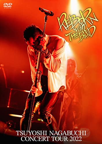 TSUYOSHI NAGABUCHI CONCERT TOUR 2022 REBORN with THE BAND[DVD] von ハピネット