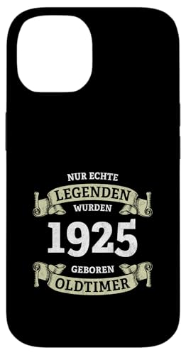 Hülle für iPhone 14 Legenden wurden 1925 geboren 100. Geburtstag Jahrgang 1925 von 100. Geburtstag Baujahr 1925 hundert Jahre alt