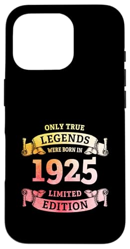 Hülle für iPhone 16 Pro 100. Geburtstag Legenden wurden 1925 geboren Jahrgang 1925 von 100. Geburtstag Baujahr 1925 hundert Jahre alt