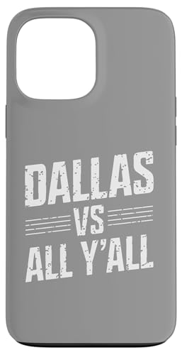 Hülle für iPhone 13 Pro Max Erklärung zum Texas Pride von Dallas gegen All Y'all von 26 Rd Londonshirts Apparel