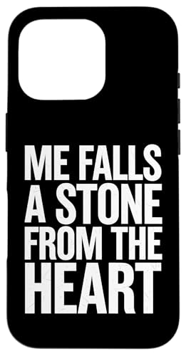 Me Falls A Stone From The Heart - Denglisch Spruch Hülle für iPhone 16 Pro von 26 Rd Londonshirts Apparel