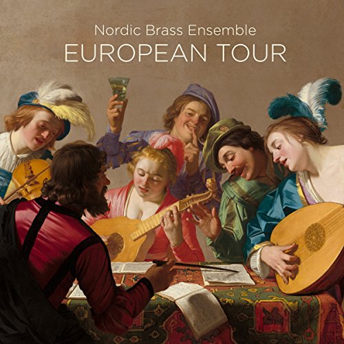 Nordic Brass Ensemble: European Tour [Blu-ray Audio + Hybrid-SACD] [DVD-AUDIO] von 2L