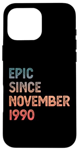 Hülle für iPhone 16 Pro Max 34. Geburtstag Männer Frauen Epic seit November 1990 von 34th Birthday Men Women Epic November 1990