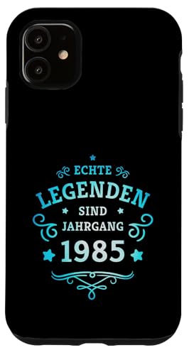 Hülle für iPhone 11 40. Geburtstag Legenden wurden 1985 geboren Jahrgang 1985 von 40. Geburtstag Baujahr 1985 vierzig Jahre alt