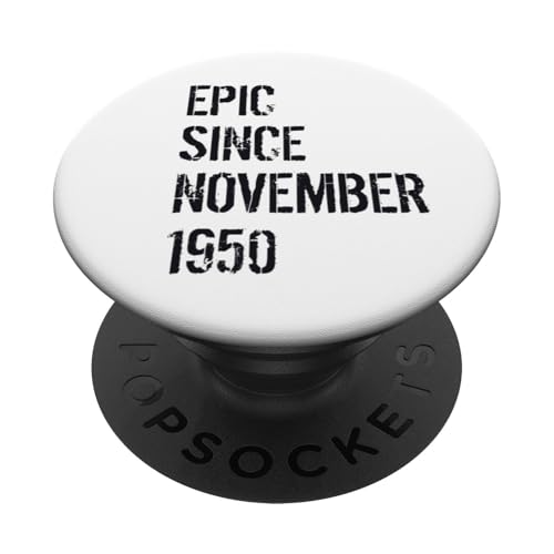 74. Geburtstag Männer Frauen Epic Geboren November 1950 PopSockets Klebender PopGrip von 74th Birthday Men Women Epic November 1950