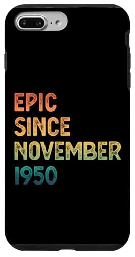 Hülle für iPhone 7 Plus/8 Plus 74. Geburtstag Männer Frauen Epic seit November 1950 von 74th Birthday Men Women Epic November 1950