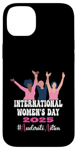 Hülle für iPhone 14 Plus Internationaler Frauentag 2025 Shirt Accelerate Action IWD von 8 March Womens Day 2025 #Accelerate_Action Gifts