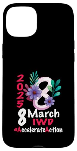 Hülle für iPhone 15 Plus Internationaler Frauentag 2025 Shirt Accelerate Action IWD von 8 March Womens Day 2025 #Accelerate_Action Gifts