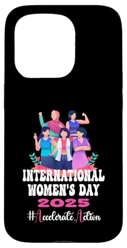 Hülle für iPhone 15 Pro Internationaler Frauentag 2025 Shirt Accelerate Action IWD von 8 March Womens Day 2025 #Accelerate_Action Gifts