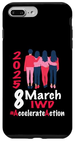 Hülle für iPhone 7 Plus/8 Plus Internationaler Frauentag 2025 Shirt Accelerate Action IWD von 8 March Womens Day 2025 #Accelerate_Action Gifts