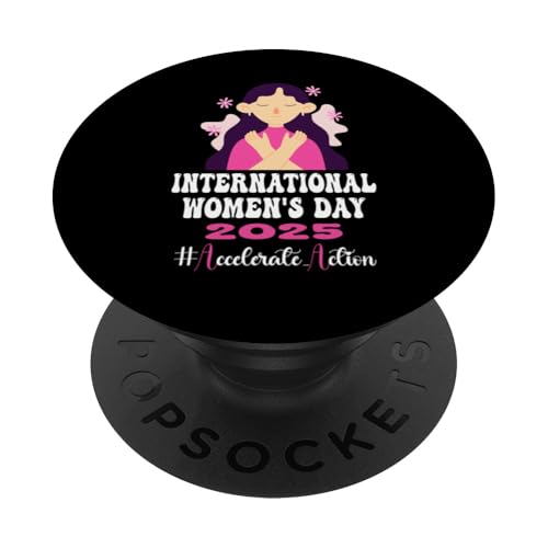 Internationaler Frauentag 2025 Shirt Accelerate Action IWD PopSockets Klebender PopGrip von 8 March Womens Day 2025 #Accelerate_Action Gifts