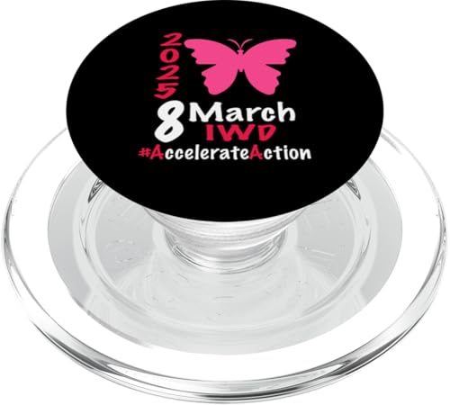 Internationaler Frauentag 2025 Shirt Accelerate Action IWD PopSockets PopGrip für MagSafe von 8 March Womens Day 2025 #Accelerate_Action Gifts