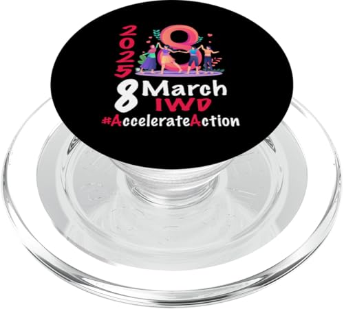 Internationaler Frauentag 2025 Shirt Accelerate Action IWD PopSockets PopGrip für MagSafe von 8 March Womens Day 2025 #Accelerate_Action Gifts