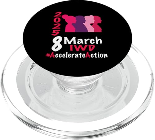 Internationaler Frauentag 2025 Shirt Accelerate Action IWD PopSockets PopGrip für MagSafe von 8 March Womens Day 2025 #Accelerate_Action Gifts