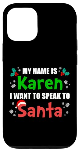 Hülle für iPhone 12/12 Pro Mein Name ist Karen, ich möchte mit dem Weihnachtsmann sprechen. Lustige Weihnachten von 84 Pixel Design