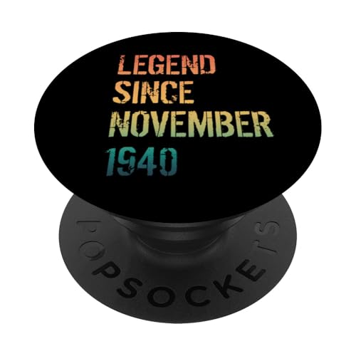 84. Geburtstag Männer Frauen Legende geboren November 1940 PopSockets Klebender PopGrip von 84th Birthday Men Women Legend November 1940