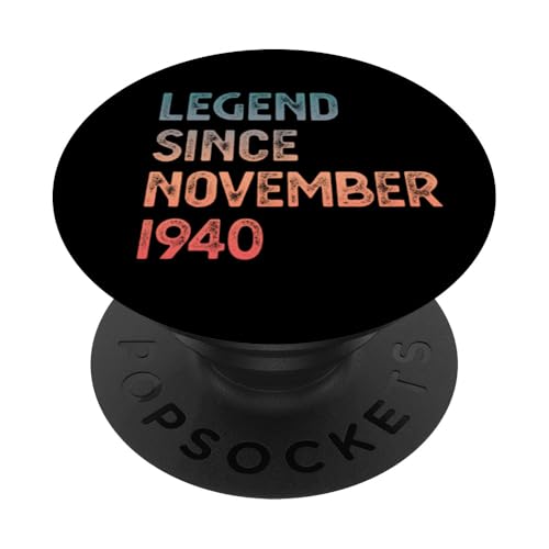 84. Geburtstag Männer Frauen Legende seit November 1940 PopSockets Klebender PopGrip von 84th Birthday Men Women Legend November 1940