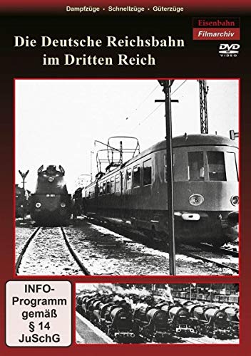 Die Deutsche Reichsbahn im Dritten Reich von 99999 (Alive)