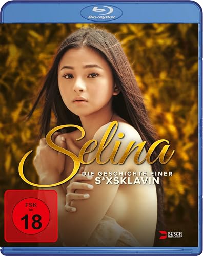 Selina - Die Geschichte einer S*xsklavin [Blu-ray] von 99999 (Alive)