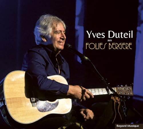 Yves Duteil Aux Folies Bergere von 99999 (Broken Silence)