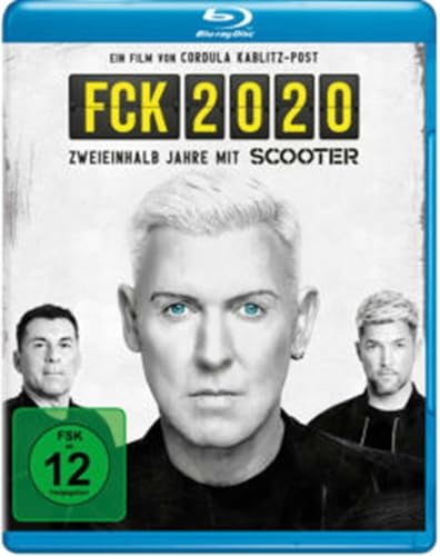 FCK 2020 - Zweieinhalb Jahre mit Scooter [Blu-ray] von AL!VE